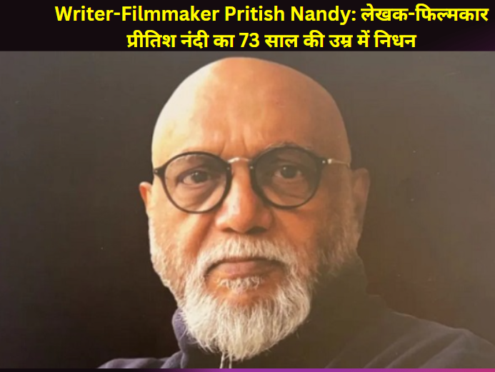 Writer-Filmmaker Pritish Nandy