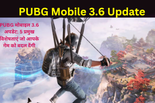 PUBG Mobile 3.6 Update